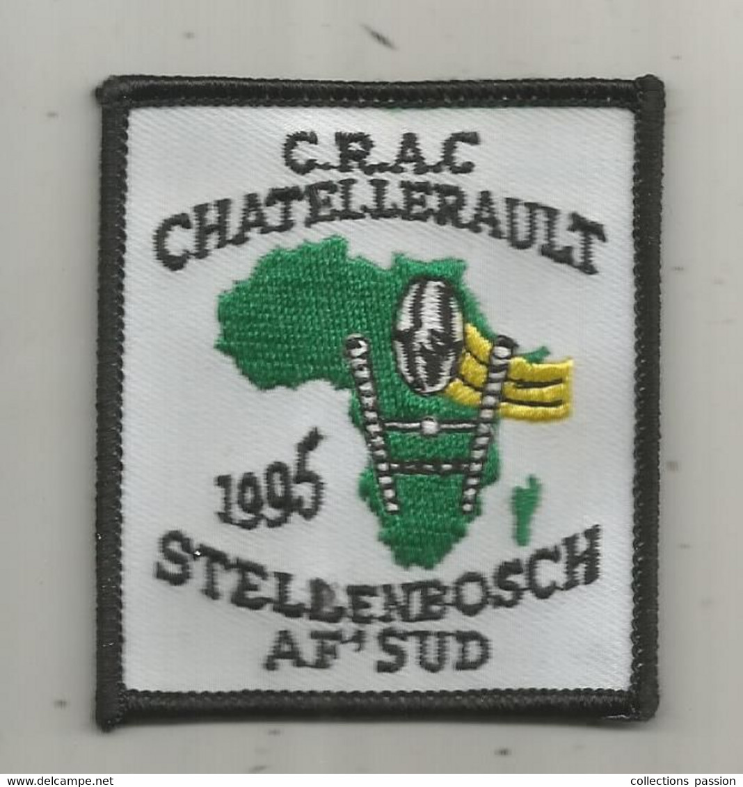 JC, écusson Tissu, RUGBY, C.R.A.C. Chatellerault , Vienne , Tournée 1995 , STELLENBOSCH , Afrique Du Sud 1995 - Rugby