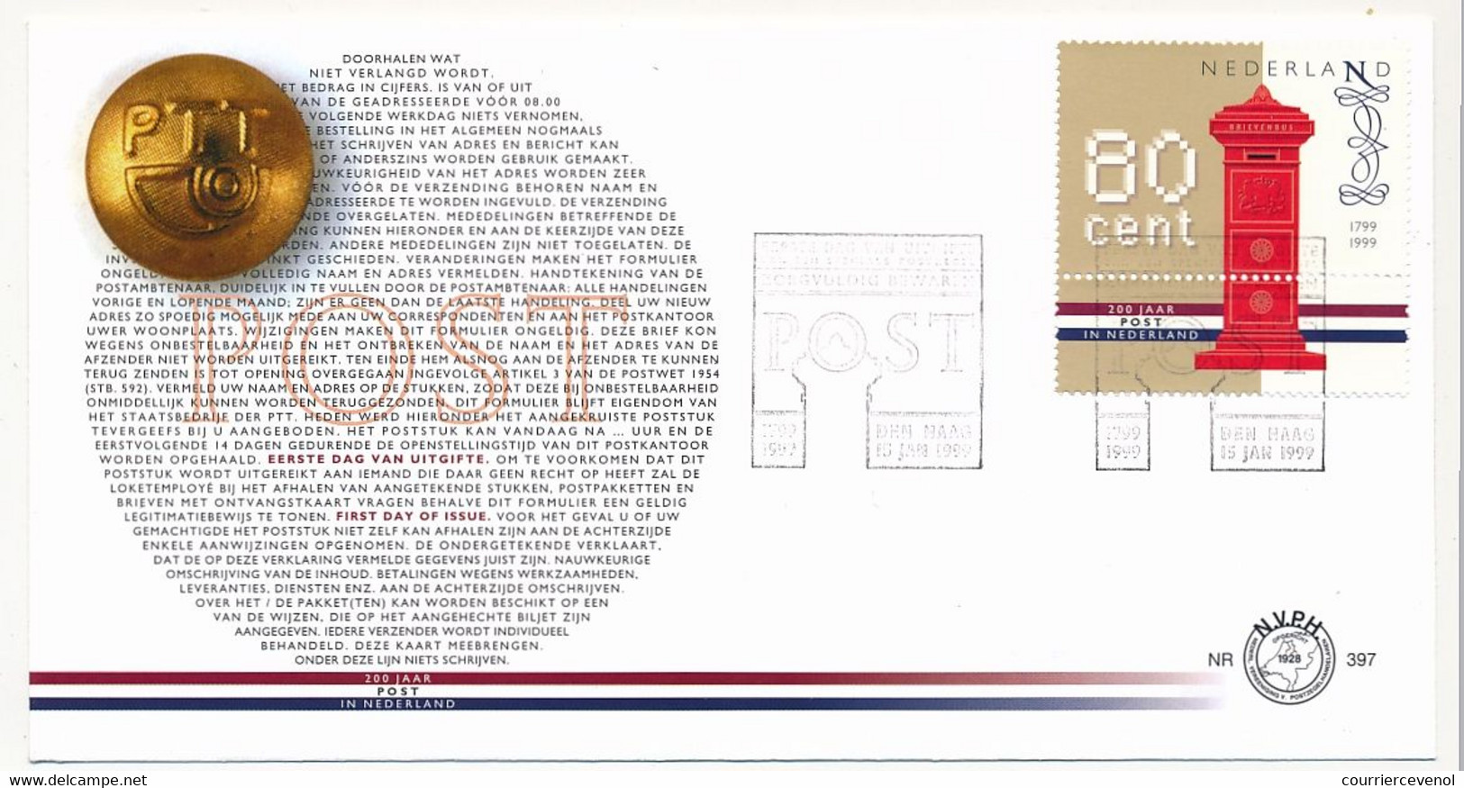 PAYS BAS - 2 Env. FDC - "200 Years National Postal Service" - 200 Ans Du Service Postal -1999 - FDC