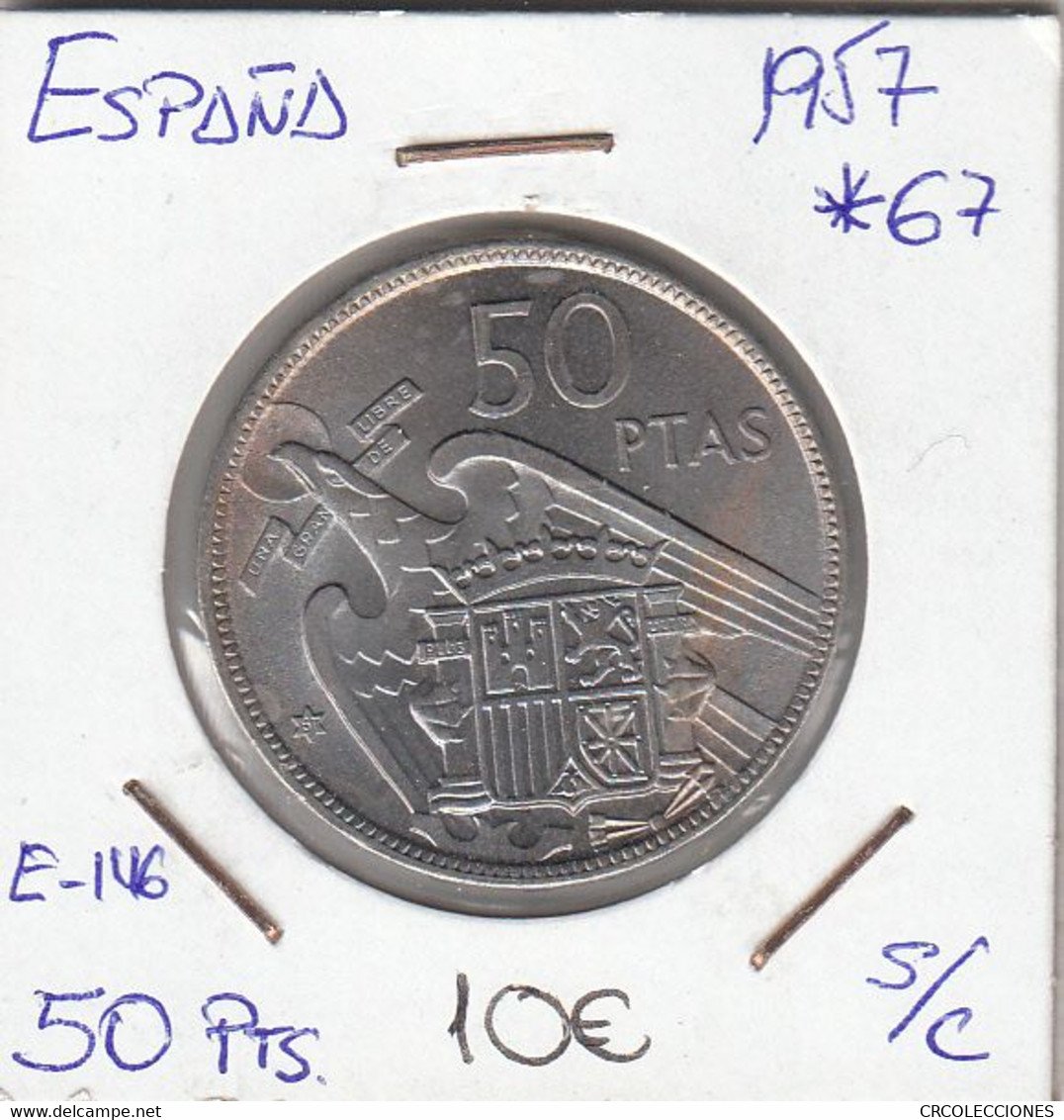 E0146 MONEA ESPAÑA 50 PESETAS 1957 ESTRELLA 67 SIN CIRCULAR 10 - Sonstige & Ohne Zuordnung