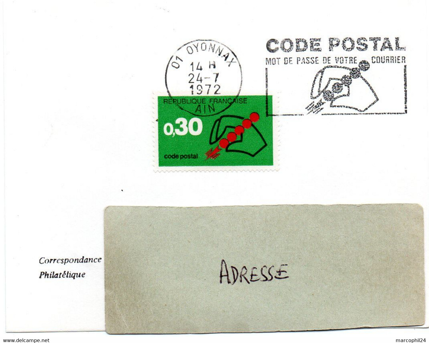 AIN - Dépt N° 01 = OYONNAX 1972 = FLAMME CONCORDANTE = SECAP Illustrée   'CODE POSTAL / MOT DE PASSE ' - Codice Postale