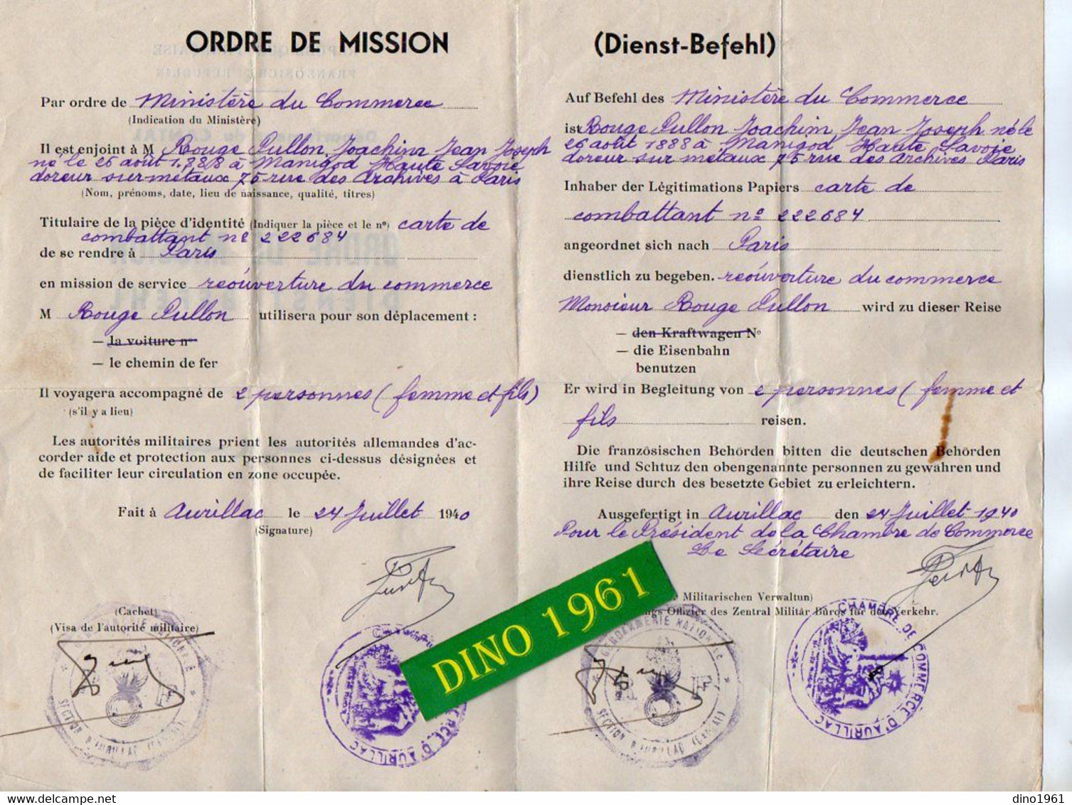 VP19.100 - MILITARIA - AURILLAC X PARIS 1940 - Ordre De Mission - Mr ROUGE - PULLON Né à MANIGOD Doreur Sur Métaux - Dokumente