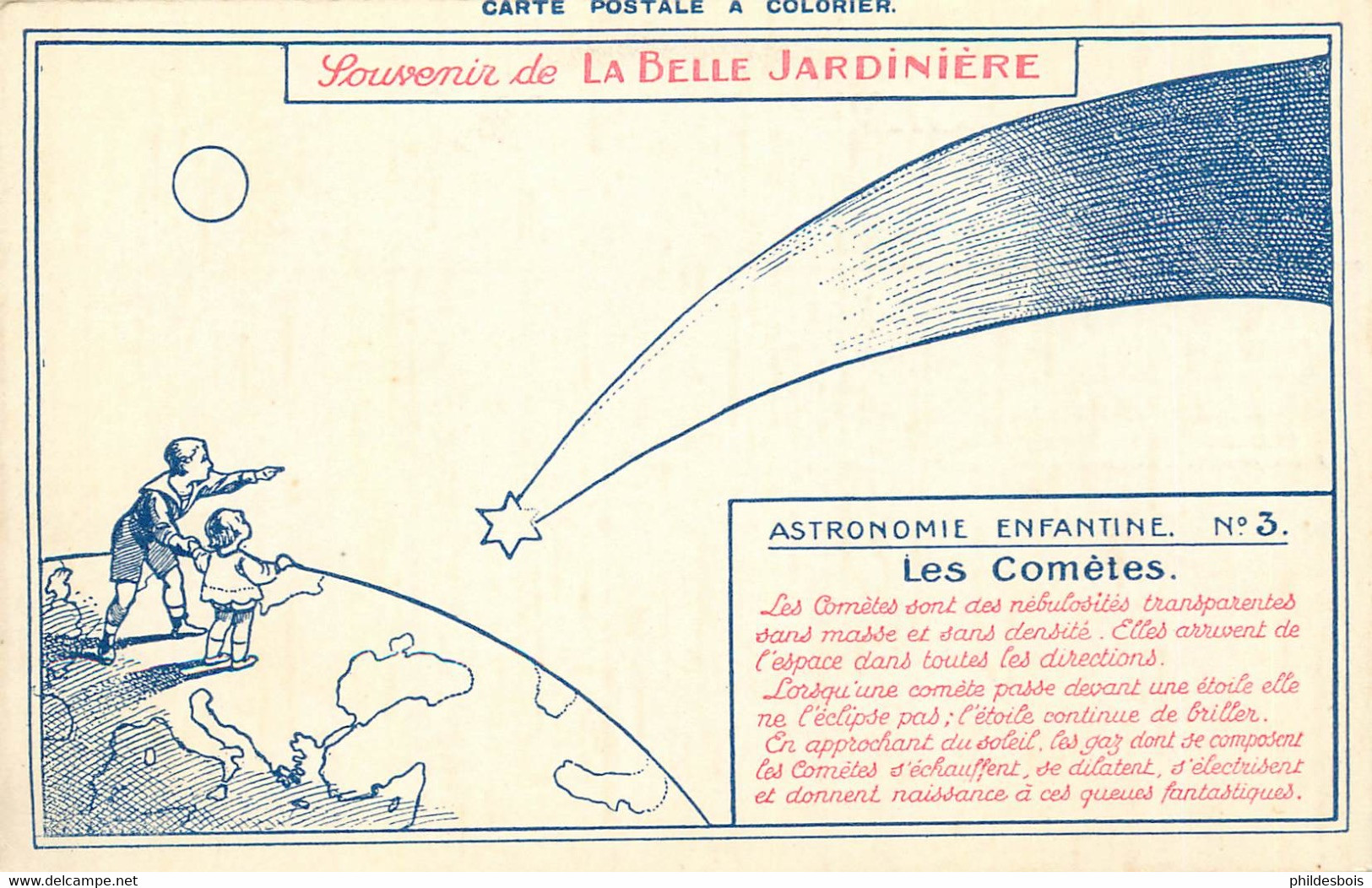 ASTRONOMIE Enfantine  "Les Cometes" Souvenir La Belle Jardiniere N°3 Carte Double A Colorier - Astronomia