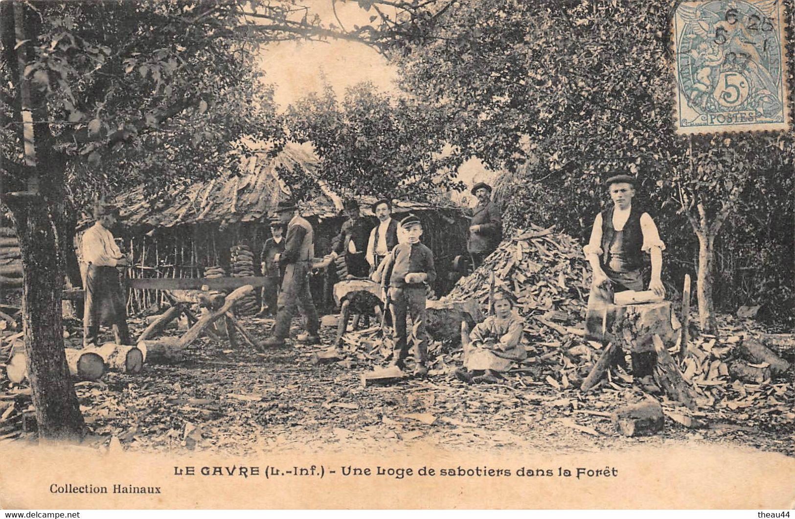 ¤¤  -   LE GAVRE   -  Une Loge De Sabotiers Dans La Forêt   -   Travail Du Bois     -   ¤¤ - Le Gavre