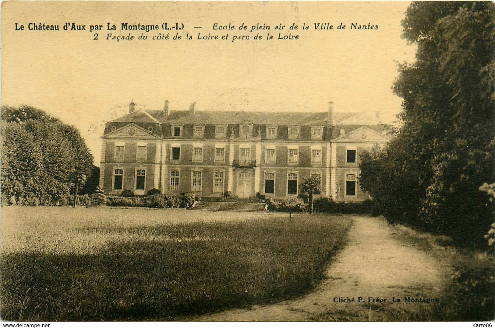 La Montagne * Le Château D'aux * école De Plein Air De La Ville De Nantes - La Montagne