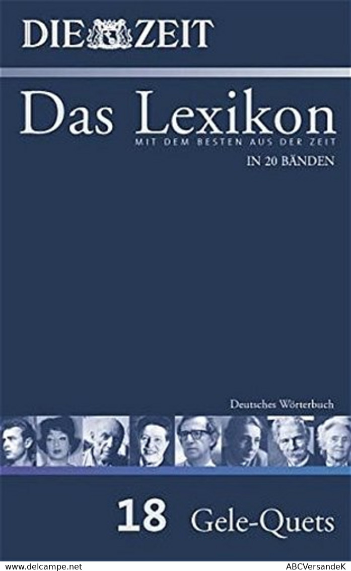 ZEIT-Lexikon. Bd. 18 (Gele - Quets) - Lexicons