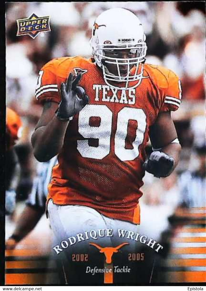 ► RODRIQUE WRIGHT  (Defense Tackle) University Of Texas Football - 2011 Upper Deck - 2000-Aujourd'hui