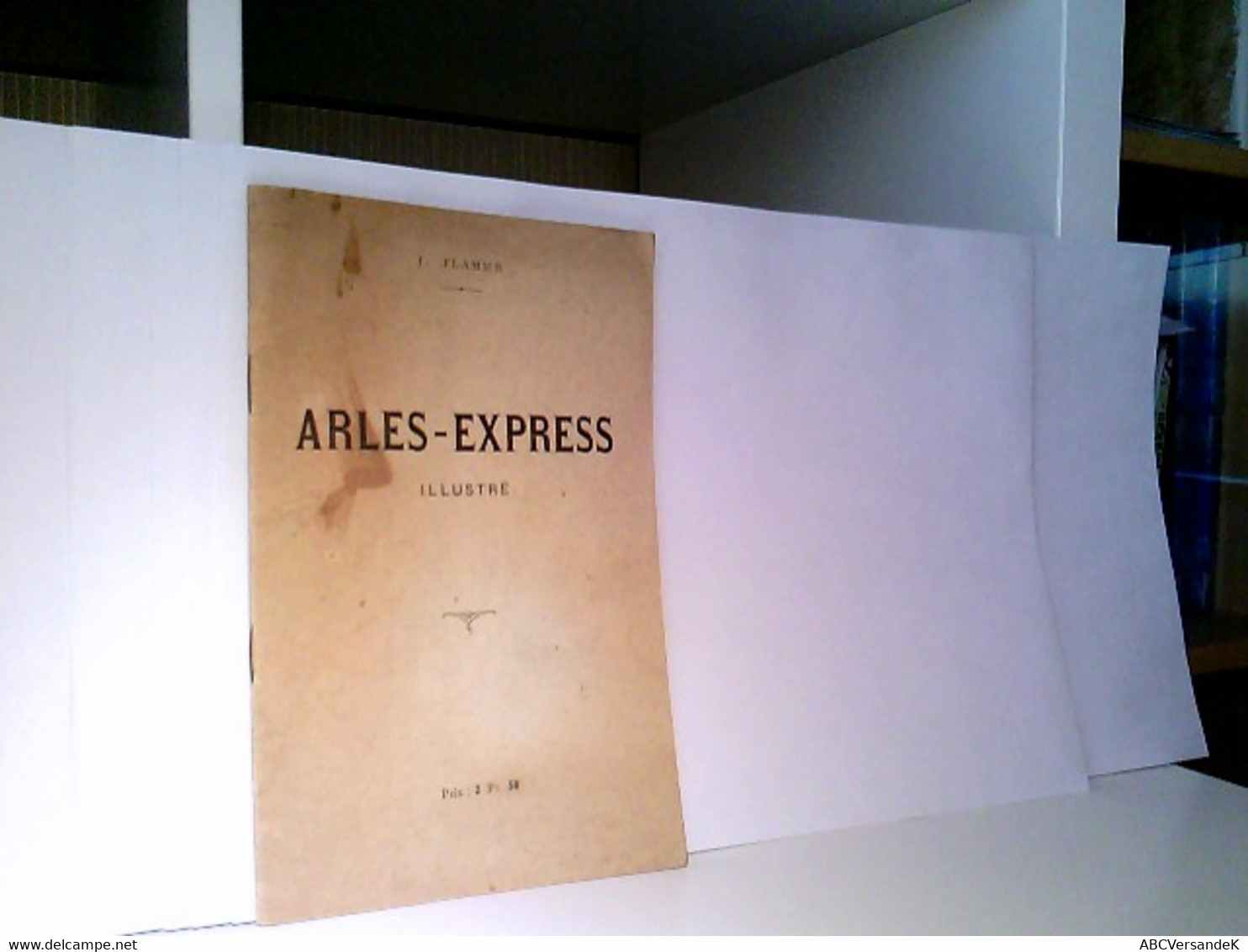 Arles - Express. Illustre La Ville, Sa Region Et Mistral. - Sonstige & Ohne Zuordnung