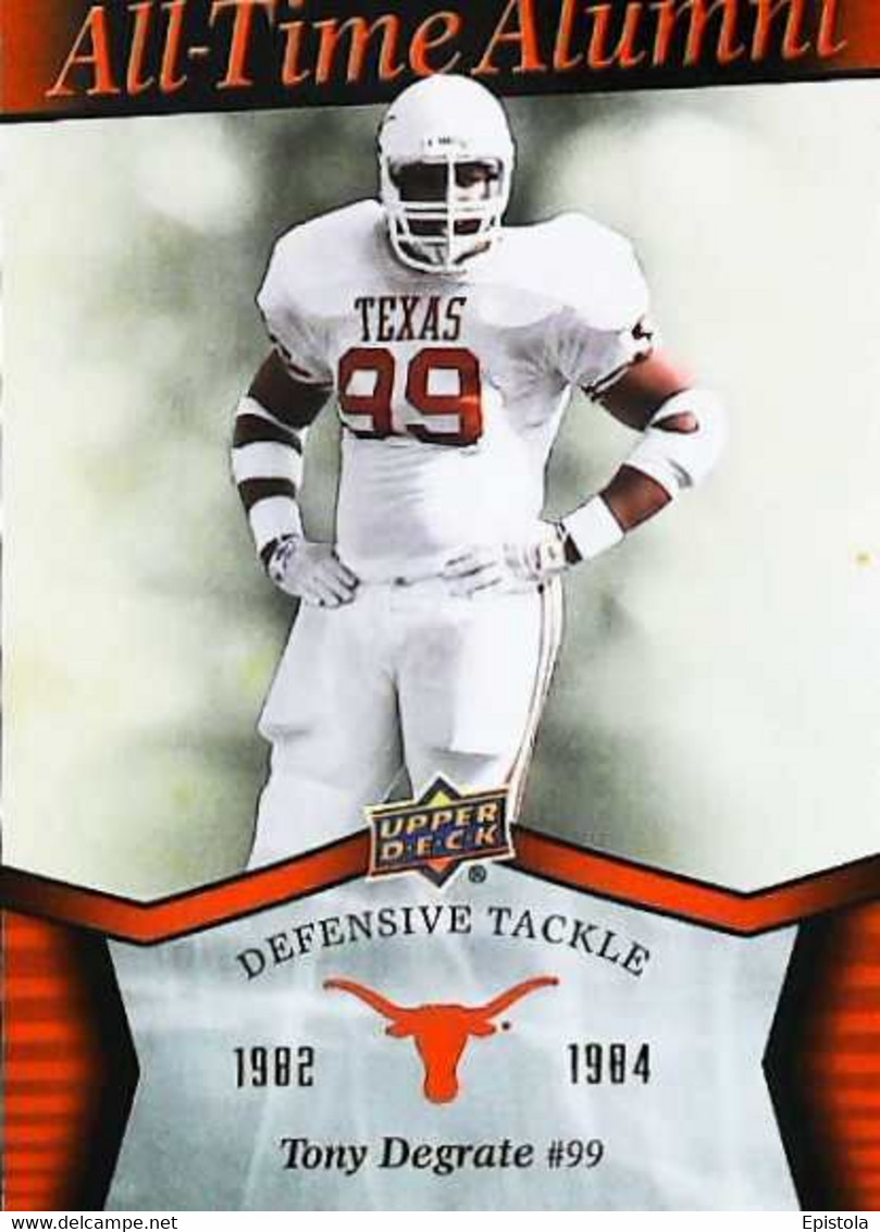 ► TONY DEGRATE  ( Defensive Tackle ) University Of Texas Football - 2011 Upper Deck - 2000-Aujourd'hui