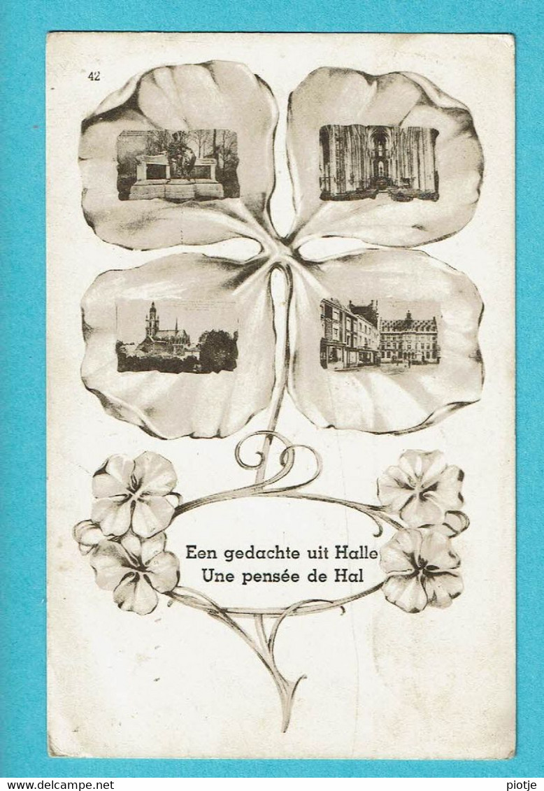 * Halle - Hal (Vlaams Brabant) * (L'edition Belge, Nr 42) Une Pensée De Hal, Fantaisie, Fleurs, Trèfle à 4 Feuilles, Old - Halle