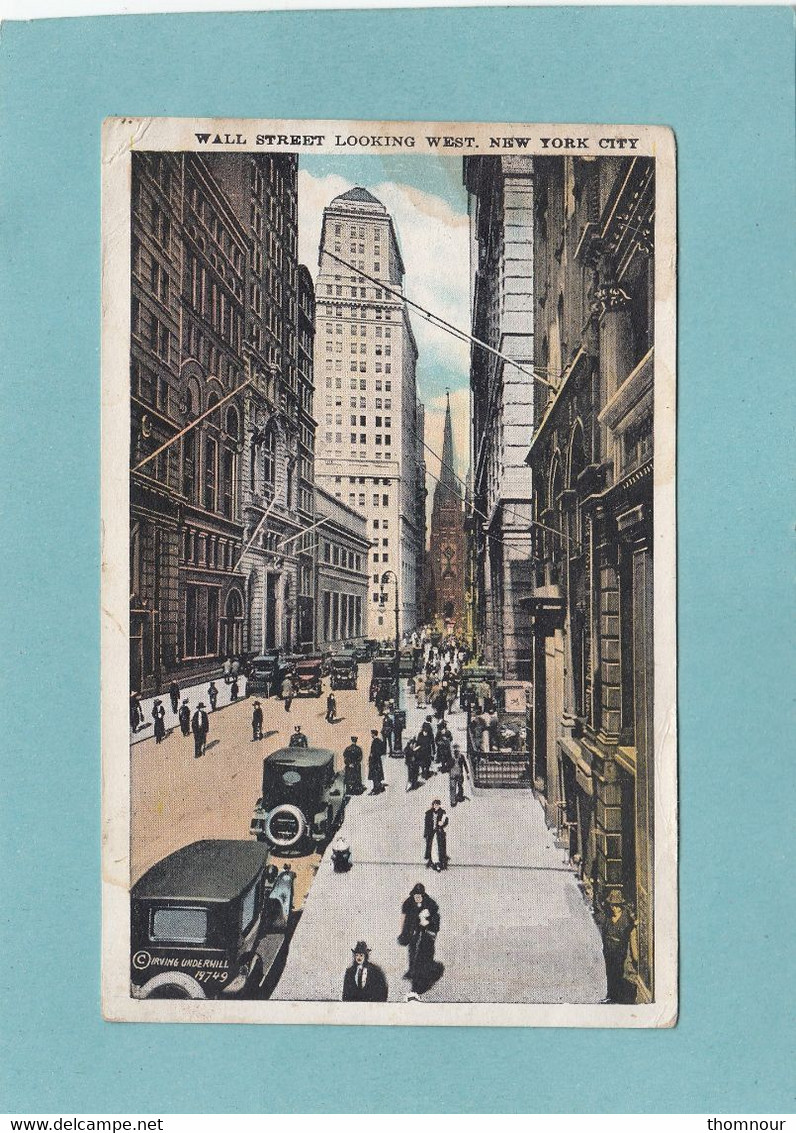 NEW YORK  CITY   -  WALL  STREET  LOOKING  WEST -  1932  - - Wall Street