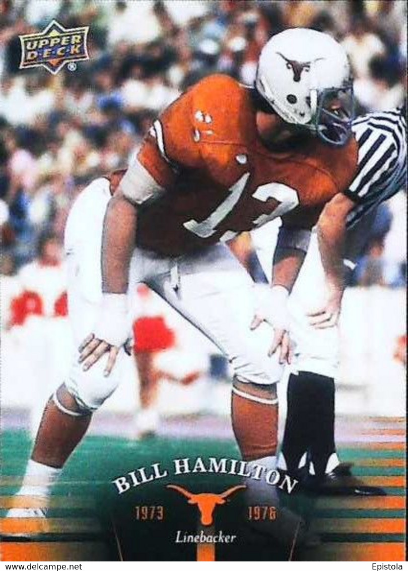 ► BILL HAMILTON   (Linebacker)      University Of Texas Football - 2011 Upper Deck - 2000-Hoy