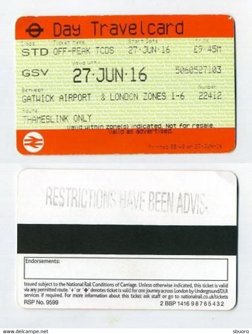 Day Travelcard 2016 Gatwick Airport & London Zones 1-6. Thameslink Only. Stamp On Back : Restrictions Have Been Advised - Europe