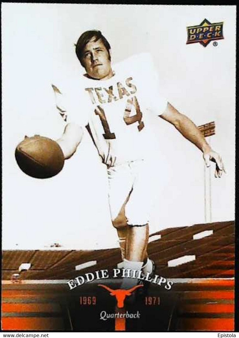 ►  EDDIE PHILLIPS    (Quaterback)      University Of Texas Football - 2011 Upper Deck - 2000-Heute