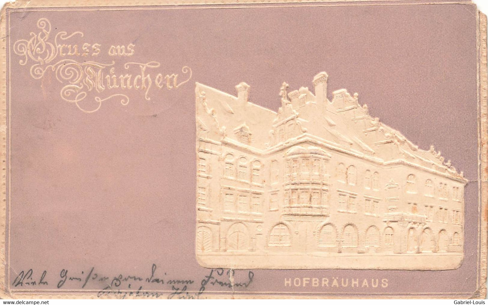 Gruss Aus München Hofbräuhaus - Gaufrée 1905 - Bad Köstritz