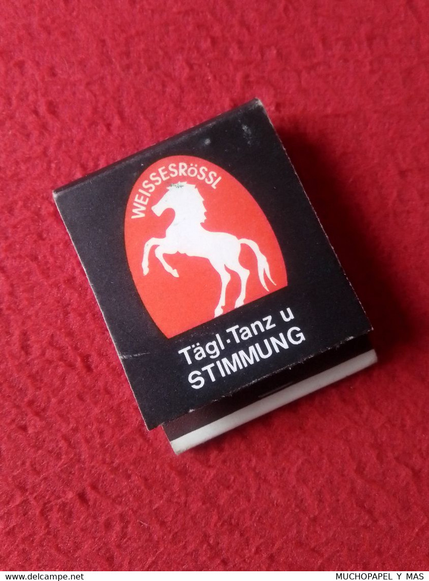 CAJA DE CERILLAS BOÎTE D'ALLUMETTES MATCHBOX FÓSFOROS WEISSESRÖSSL TÄGL-TANZ U STIMMUNG CABALLO HORSE BAR ? GERMANY ?... - Boites D'allumettes