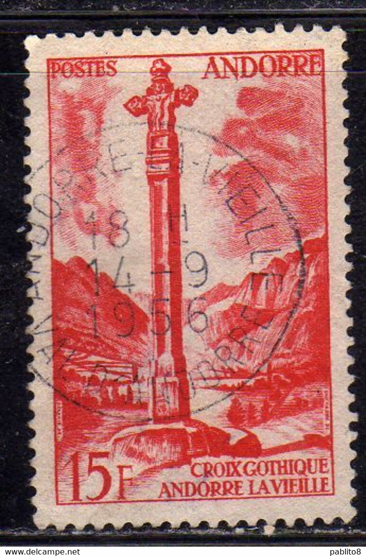 VALLEES D'ANDORRE Français FRENCH ANDORRA FRANCE FRANCESE 1955 1958 GOTHIC CROSS 15fr USATO USED OBLITERE - Gebruikt