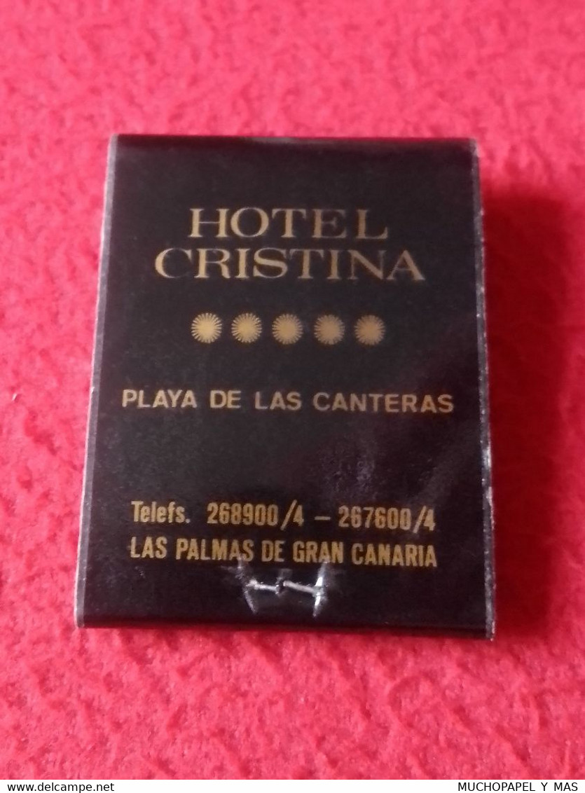 CAJA DE CERILLAS BOÎTE D'ALLUMETTES MATCHBOX FÓSFOROS SPAIN HOTEL CRISTINA LAS PALMAS GRAN CANARIA CANARY ISLANDS PLAYA. - Boites D'allumettes