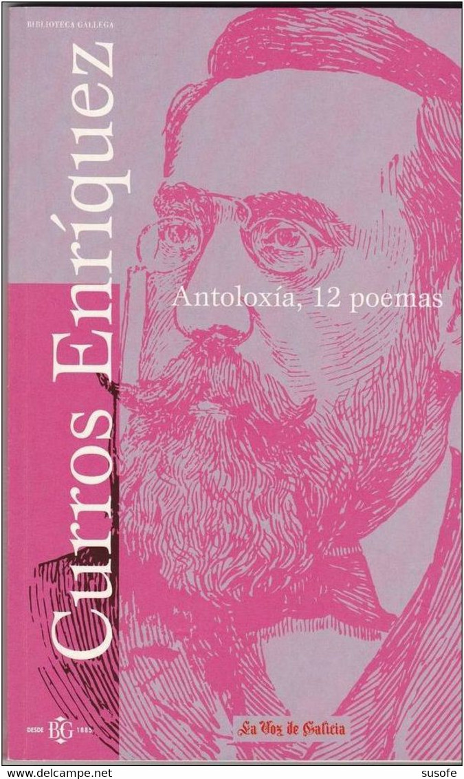 Libro Antoloxia 12 Poemas De Curros Enriquez, Edicion Especial Conmemorativa Del I Congreso Internacional - Poesie