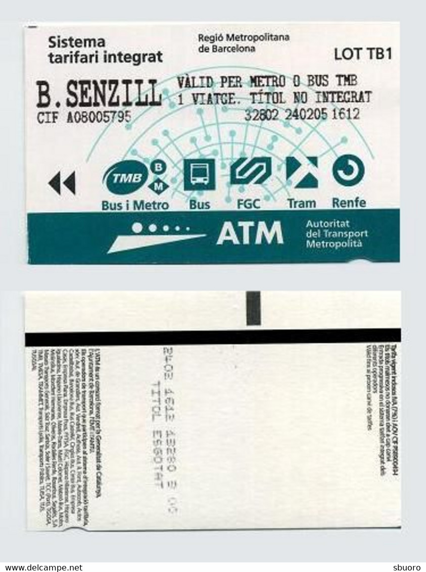 Ticket Simple Bus Métro Tram. Regio Metropolitana De Barcelona. B. Senzill. ATM Renfe. Sistema Tarifari Integrat Spain - Europe