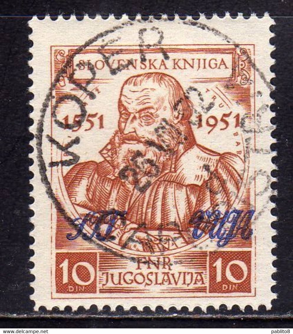 TRIESTE B 1951 PRIMOZ TRUBAR STAMPA PRIMO LIBRO SLOVENO YUGOSLAVIA OVERPRINT SOPRASTAMPATO JUGOSLAVIA USATO USED OBLITER - Usati