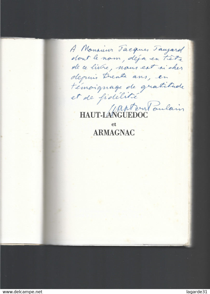 HAUT LANGUEDOC ET ARMAGNAC - ACADEMIE DE TOULOUSE. - E. & G. POULAIN - 1958 Envoi De L'auteur Dedicace - Midi-Pyrénées