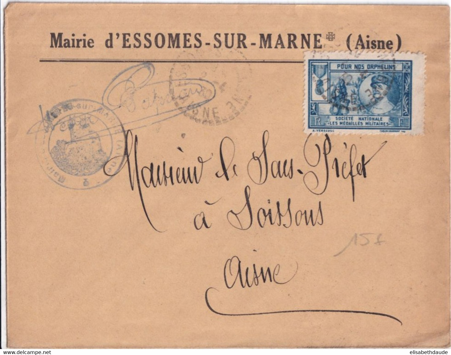 1930 - VIGNETTE MEDAILLES MILITAIRES - ENVELOPPE EN FRANCHISE De La MAIRIE De ESSOMES Sur MARNE (AISNE) => SOISSONS - Militario