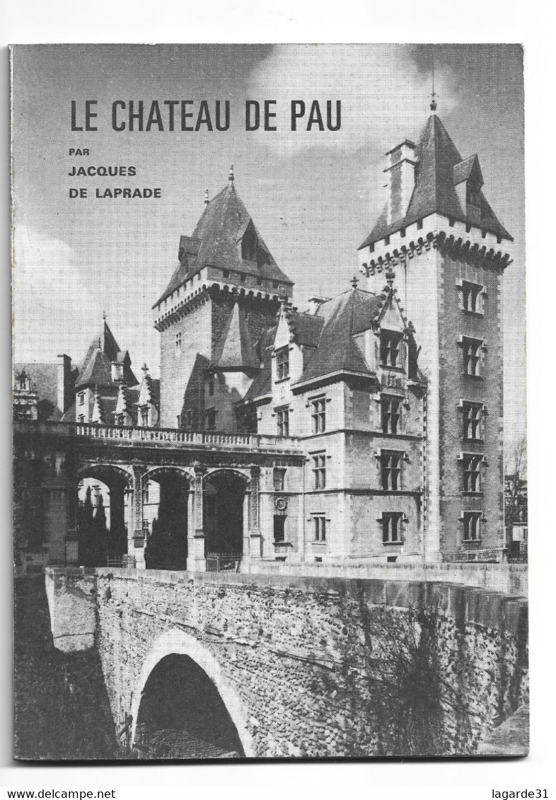 Le Chateau De Pau Jacques De Laprade - Midi-Pyrénées