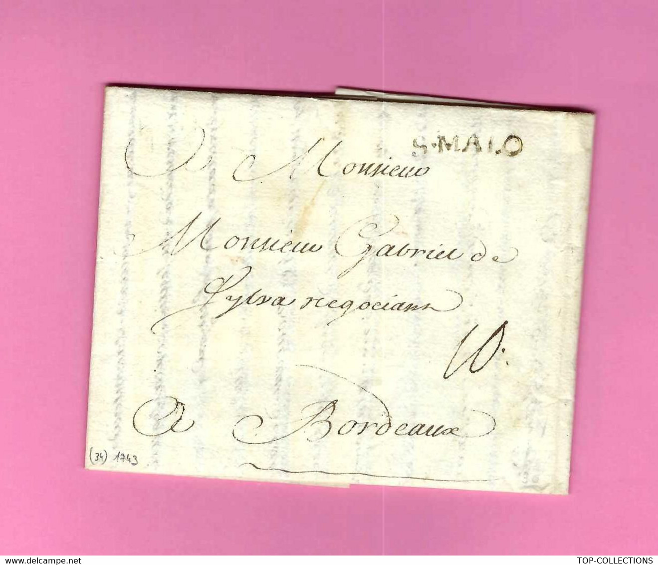 1743 Judaïca  lettre St Malo 1747 sign. par Magon de la Blinaye => Gabriel  de Sylva  à Bordeaux BANQUE NEGOCE CORSAIRES