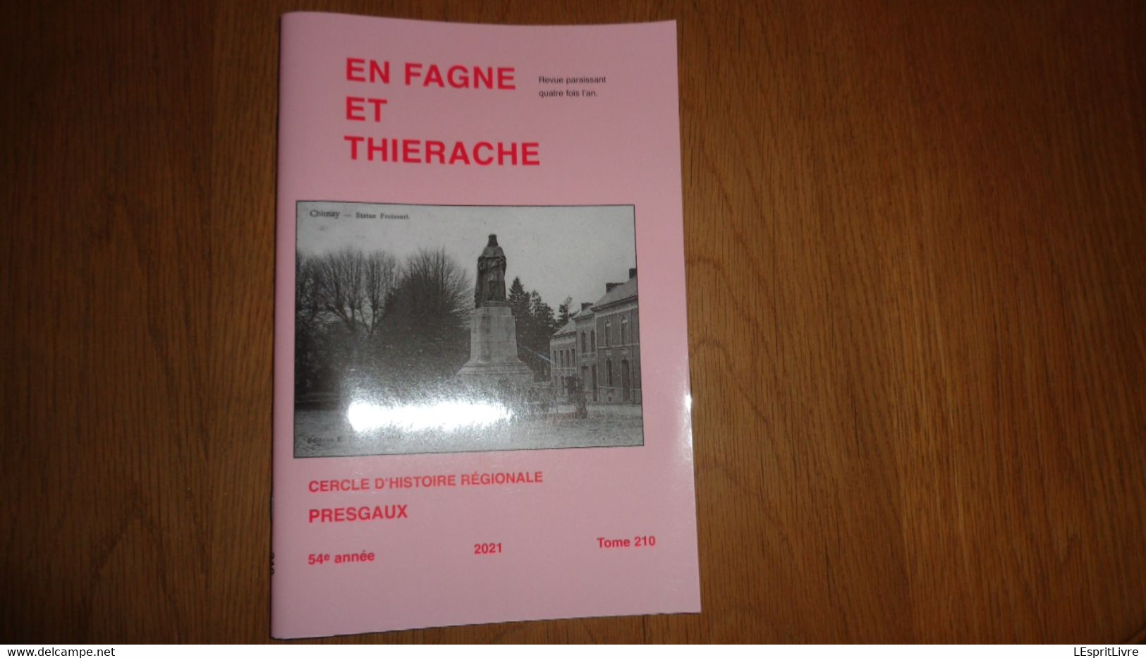 EN FAGNE ET THIERACHE N° 210 Régionalisme Saboterie Persévèrance Sabot Sabotier Presgaux Chimay Momignies Couvin Ecole - Belgique