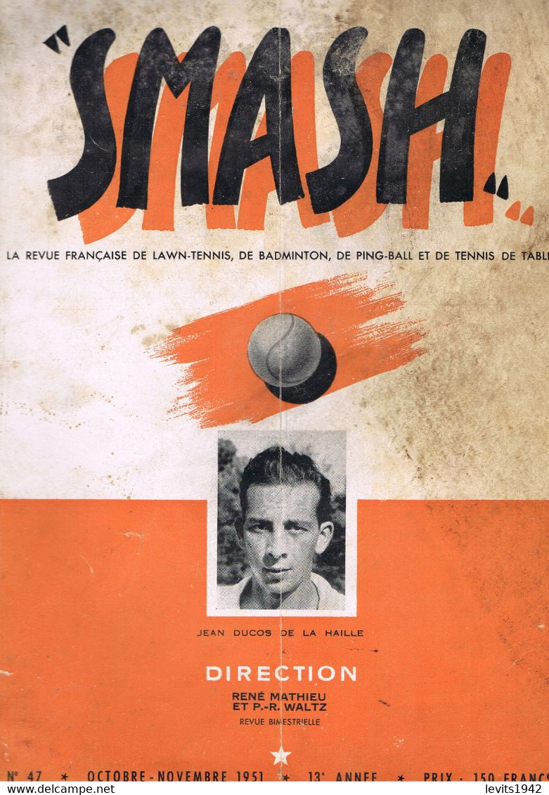 REVUE SMASH - LAWN-TENNIS - BADMINTON - PING-BALL - TENNIS DE TABLE - 1951 - - Livres