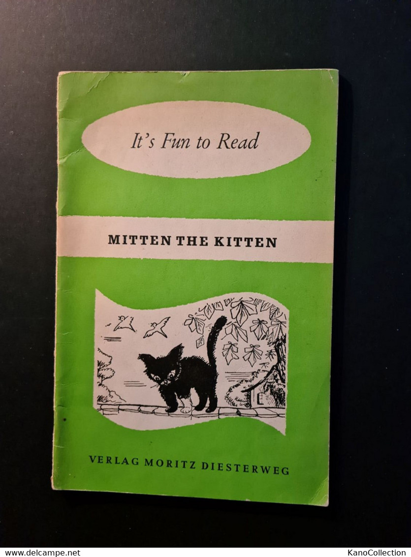 It's Fun To Read: Mitten The Kitten, Frankfurt Am Main 1963, 40 Seiten - Lingua Inglese/ Grammatica