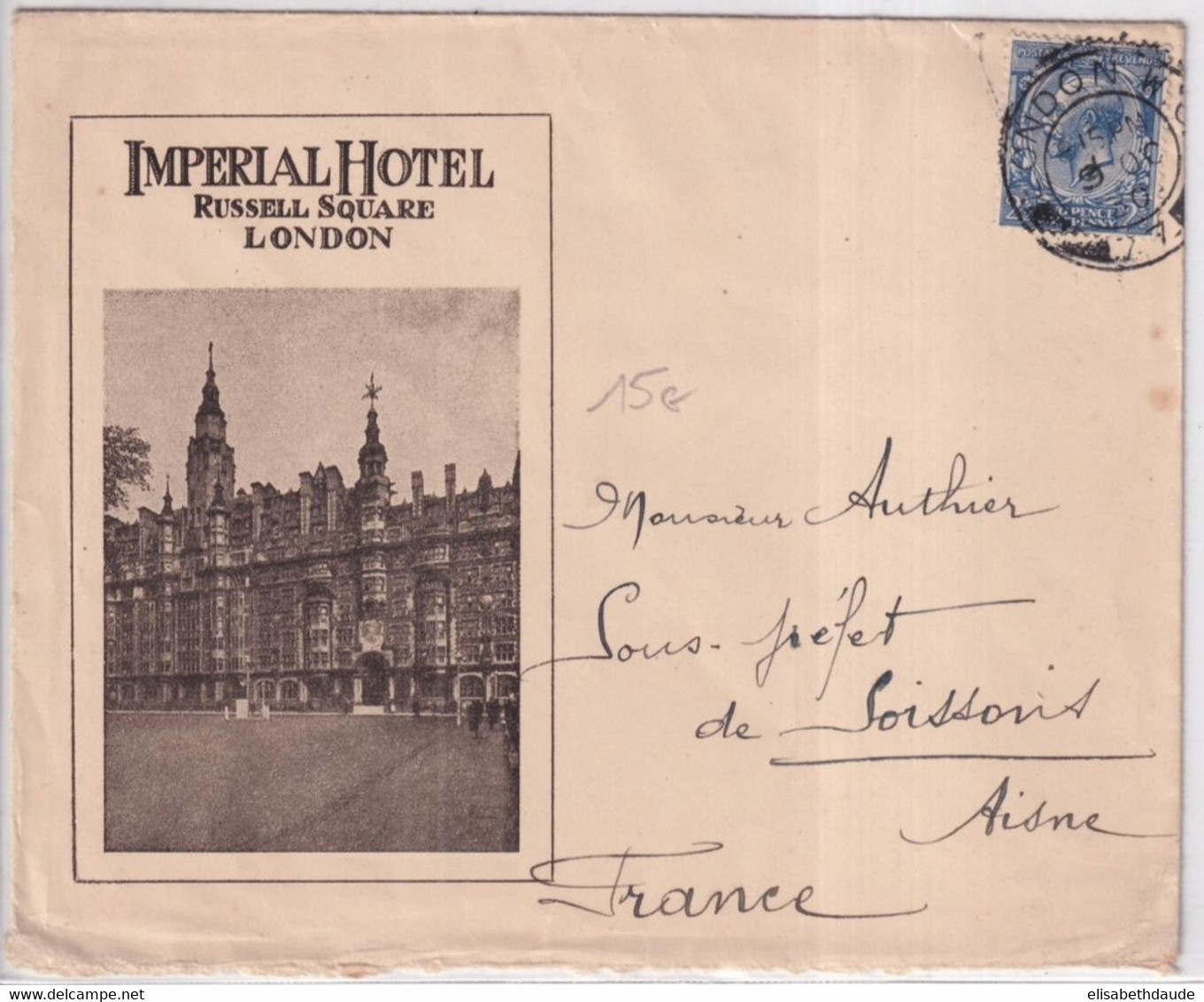 1930 - GB - ENVELOPPE ILLUSTREE IMPERIAL HOTEL à LONDON ! => SOISSONS (AISNE) - Covers & Documents