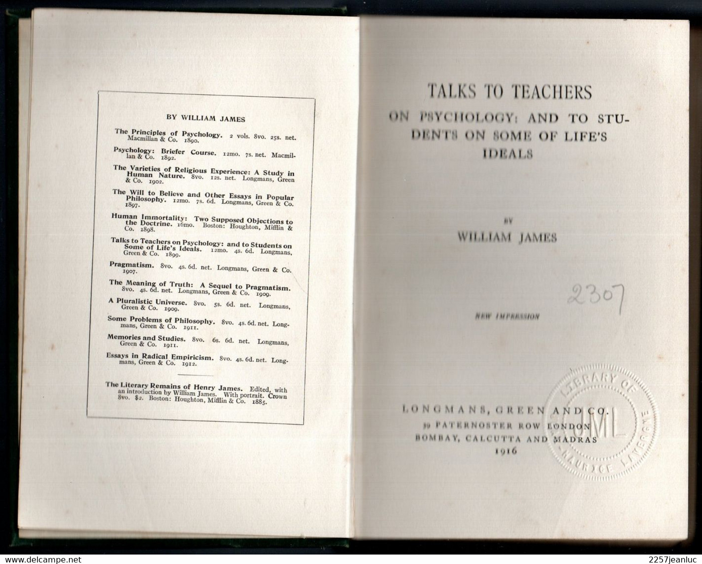 Talks On Psychology And Lifes Ideals  To Teachers By William James  1916 - Sonstige & Ohne Zuordnung