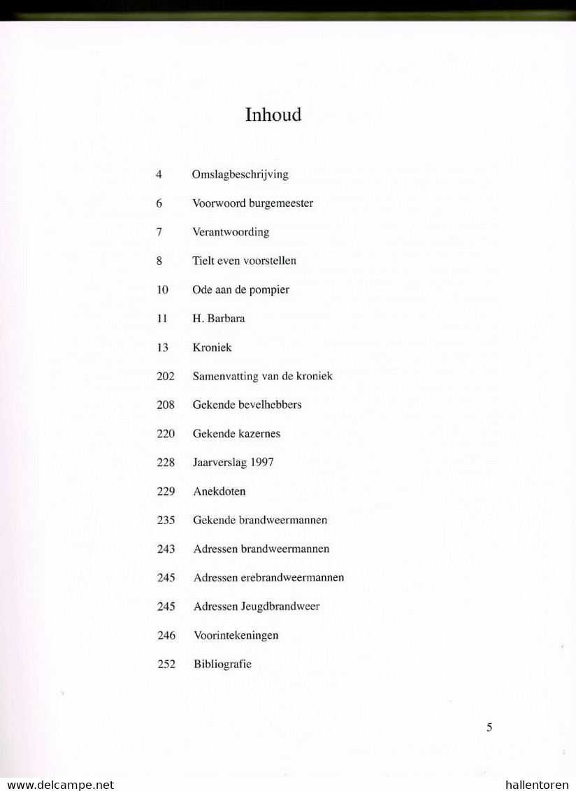 Tielt: ' Kroniek Van De Tieltse Brandweer' (1998, 253 Blzn. , 3 Scans) - Oud