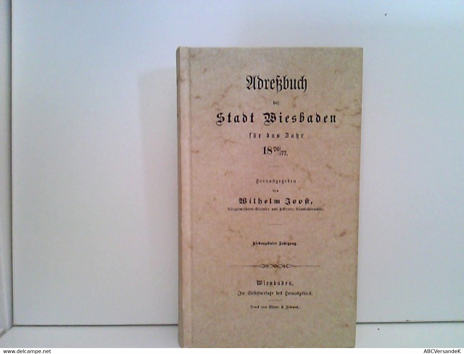 Adreßbuch Der Stadt Wiesbaden Für Das Jahr 1876/77 - Hessen