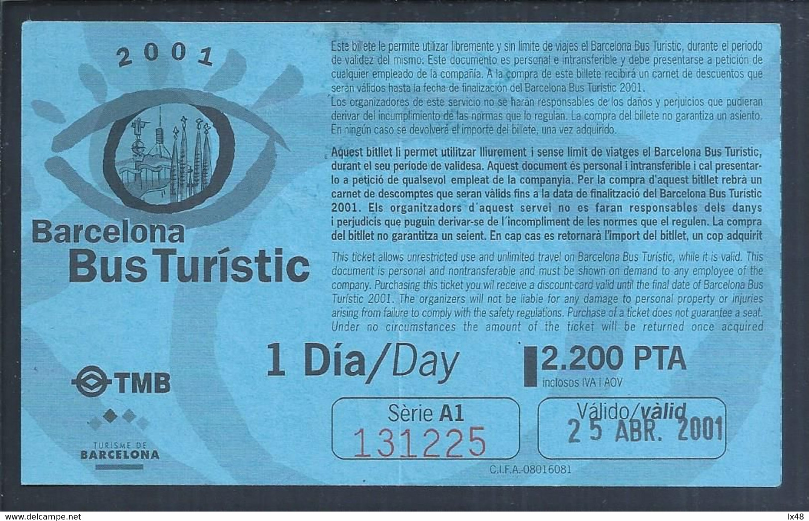 Ticket Of The Tourist Bus Of Barcelona. Cathedral Of The Sagrada Familia Of Barcelona. Gaudi. Parque Guel. Architectur. - Europe