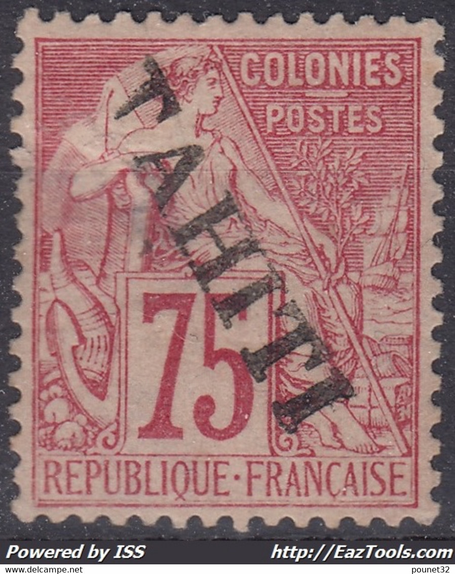 TAHITI : ALPHEE DUBOIS 75c ROSE N° 17 NEUF * GOMME AVEC CHARNIERE - COTE 165 € - Unused Stamps