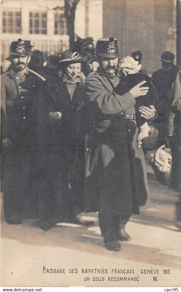 SUISSE - SAN33903 - Passage Des Rapatriés Français, Genève 1915 - Un Colis Recommandé - Genève