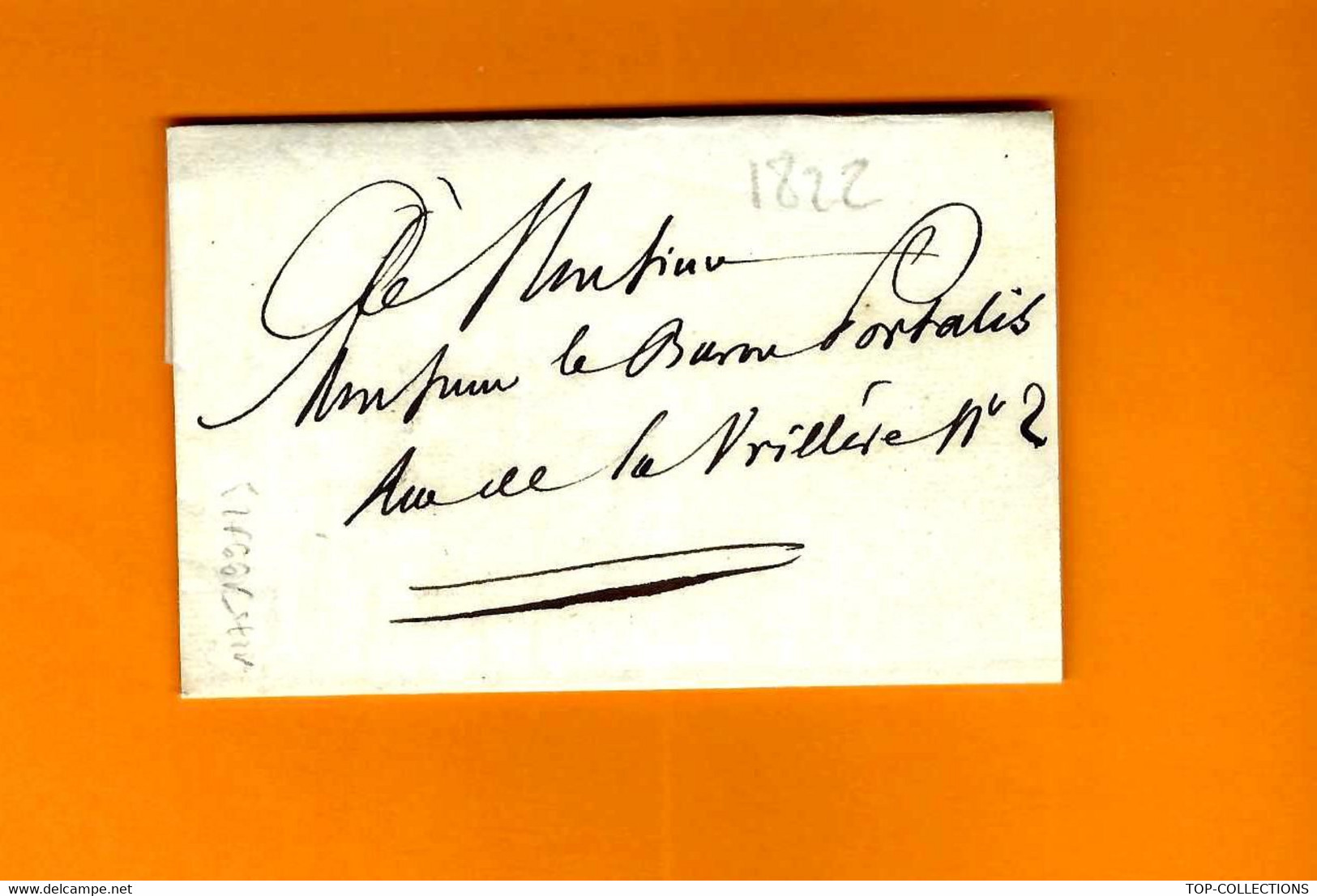 1822 RARE LETTRE à Mr Le Baron Portalis JURISCONSULTE REDACTEUR CODE CIVIL à Paris LETTRE PROCEDURE AVOCAT V.SCANS - Historische Dokumente