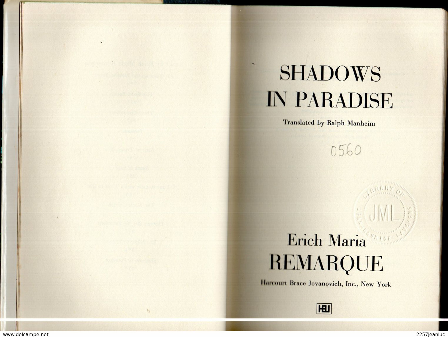 Shadows In Paradise  A Novel By Eric Maria Remarque - Copyright 1972 - Sonstige & Ohne Zuordnung