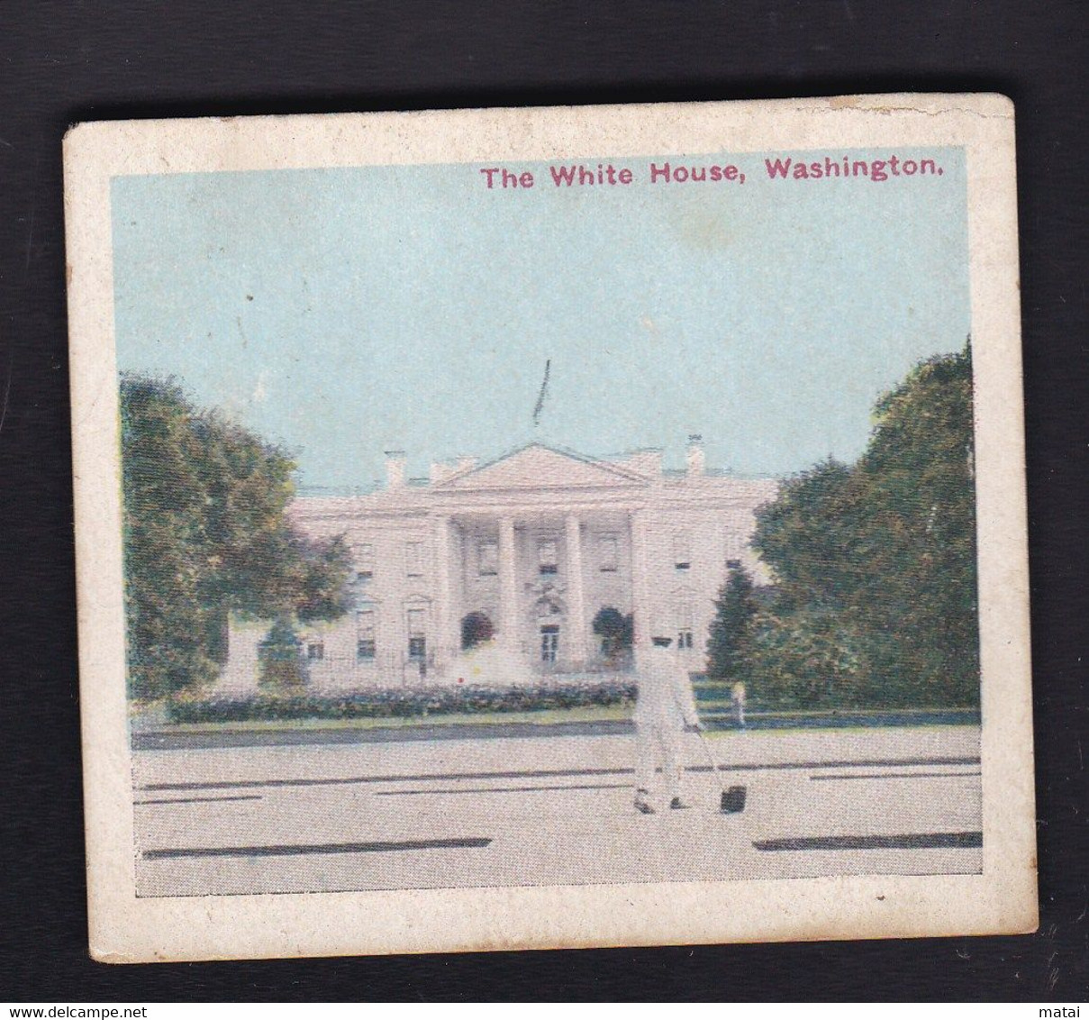 THE WHITE HOUSE  THESE PICTURES ARE PACKED IN THE BRANDS OF CIGARETTES OF BRITISH CIGARETTE Co.LTD - Reclame-artikelen