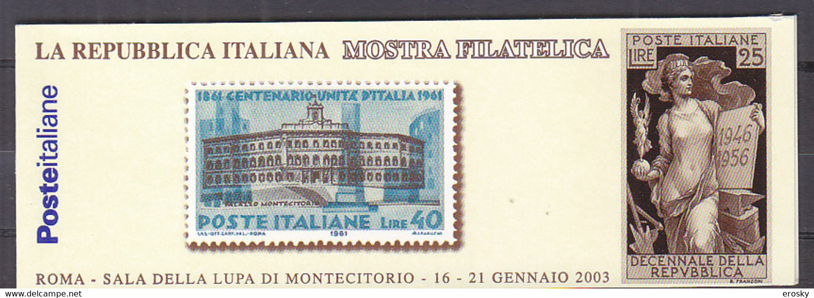 X0141 - ITALIA ITALIE CARNET Ss N°25 ** MONTECITORIO 2003 - Libretti