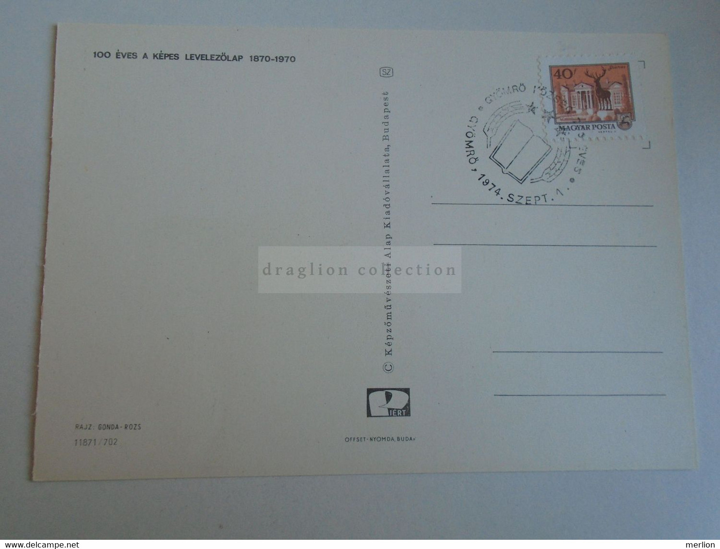 D187916 HUNGARY  Postcard   1970  - Comm. The 100th  Year Of Postcard  -GYÖMRŐ 1974 - Marcophilie