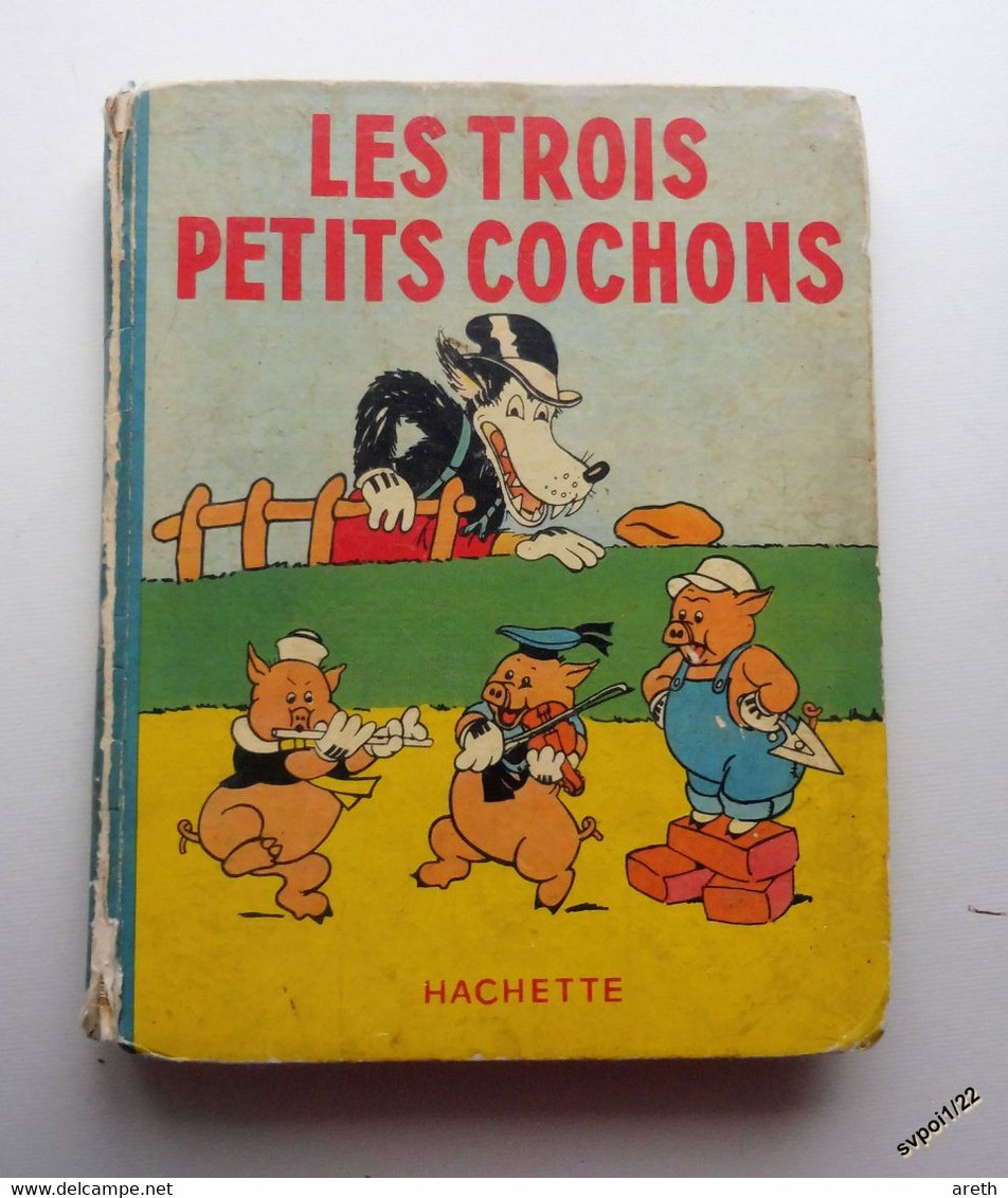 LES TROIS PETITS COCHONS -  WALT DISNEY  - Hachette 1938 - Hachette