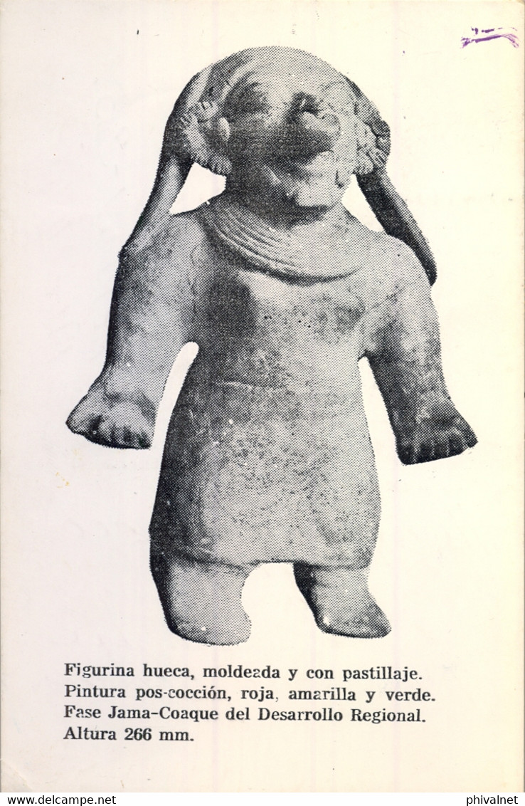 ECUADOR , T.P. CIRCULADA , ARQUEOLOGIA , FIGURA PRECOLOMBINA , ARCHEOLOGY - Ecuador