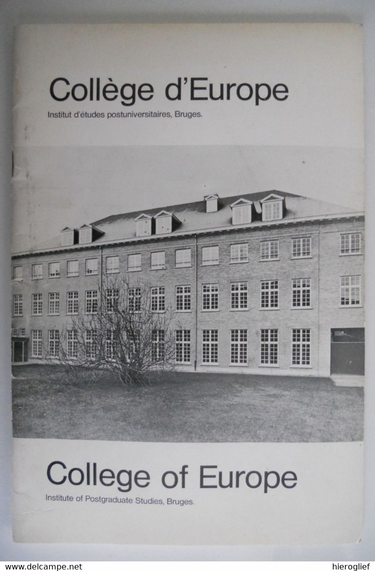 Collège D'Europe Institut D'études Postuniversitaires Bruges College Of Europe Institute Of Postgraduate Studies Brugge - 18 Ans Et Plus