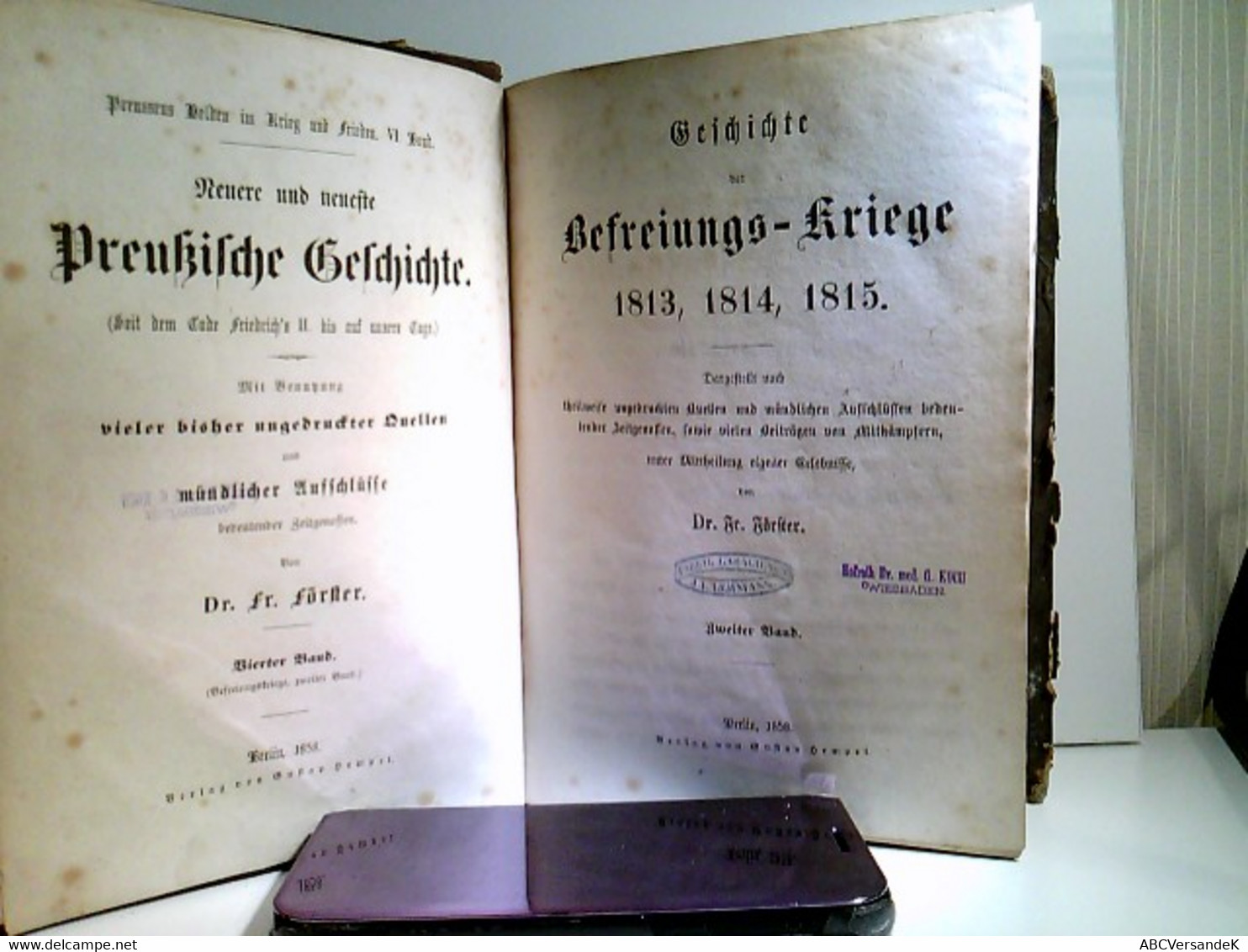 Geschichte Der Befreiungs - Kriege 1813, 1814, 1815. Dargestellt Nach Theilweise Ungedruckten Quellen Und Münd - Policía & Militar