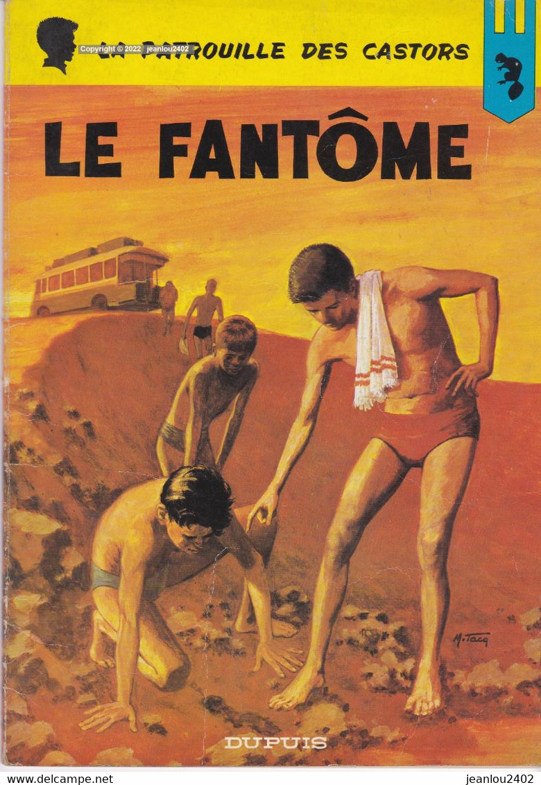 LA PATROUILLE DES CASTORS - LE FANTOME - 1969 - Patrouille Des Castors, La