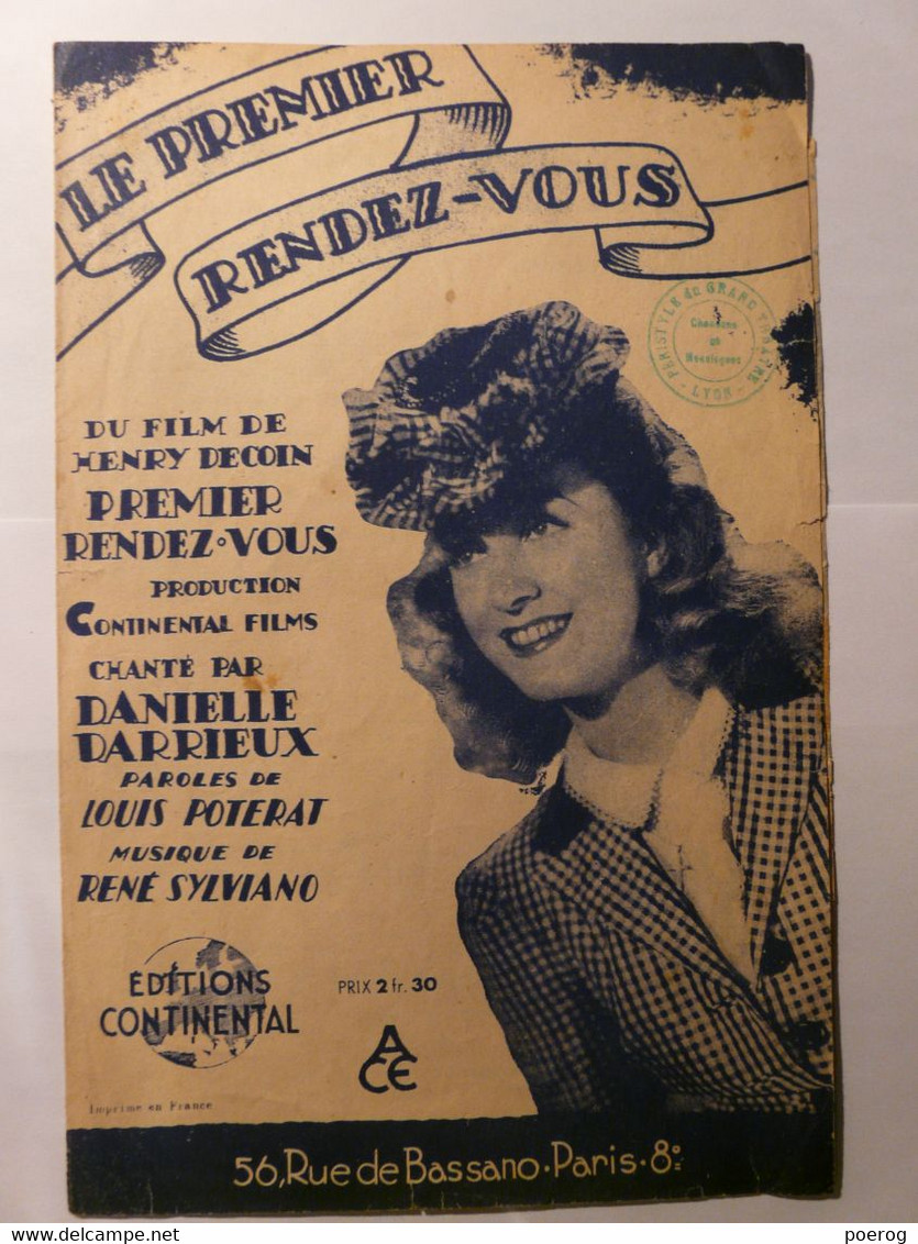 PARTITIONS 1943 - DANIELLE DARIEUX LE PREMIER RENDEZ VOUS - FILM DE HENRY DECOIN  TAMPON PERYSTYLE DU GRAND THEATRE LYON - Partitions Musicales Anciennes