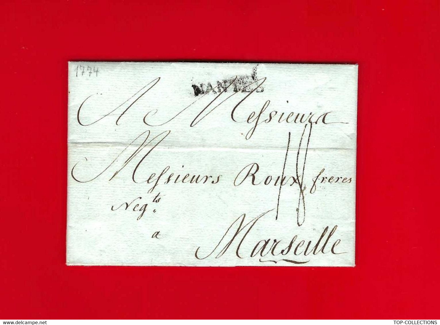 17661 1774 LETTRE Sign. Montaudouin Frères Nantes TRAITE NEGRIERE ESCLAVAGE COMMERCE TRIANGULAIRE => Marseille Roux  Fr - ... - 1799